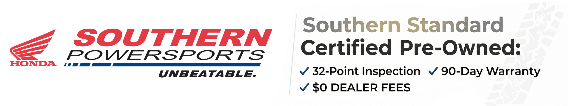 Southern Honda Standard Certified Pre-Owned Banner - 32-Point Inspection, 90-Day Warranty, and $0 De…